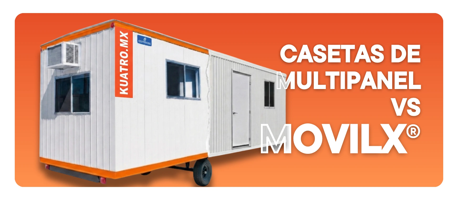 Casetas de multipanel vs Casetas Movilx®️